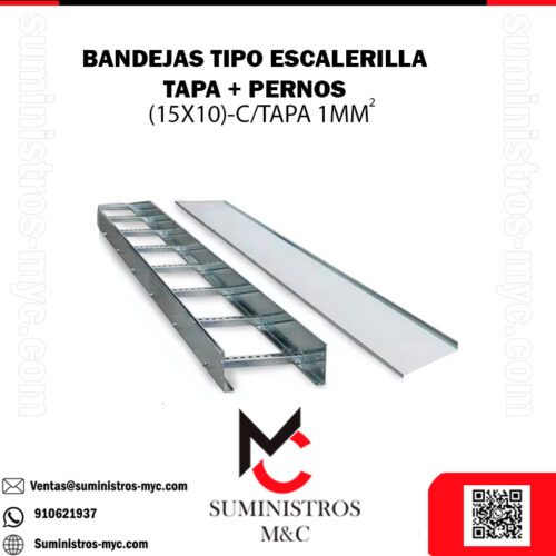 BANDEJA PORTACABLE ESCALERILLA (15X10) C/TAPA 1MM